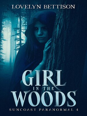 cover image of Girl in the Woods